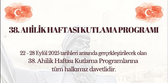 38.AHİLİK HAFTASI KUTLAMA PROGRAMI